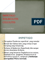 Impetigo, Folikulitis, Cellulitis