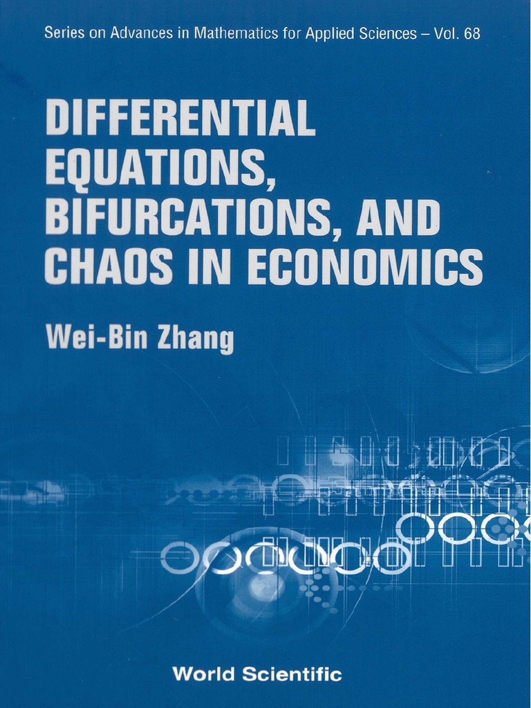 Diferential Ecuations, Bifurcations and Chaos in Economics