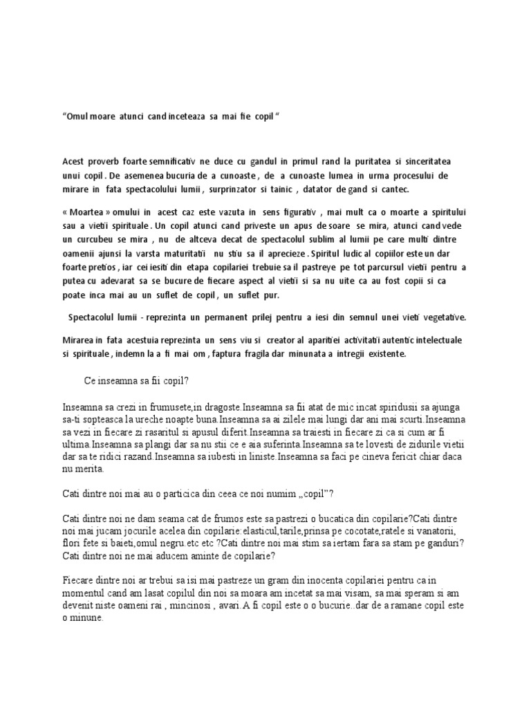 Omul Moare Atunci Cand Inceteaza Sa Mai Fie Copil