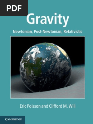 [Poisson E., Will C.M.] Gravity Newtonian, Post-N
