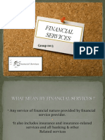 Financial Services: Group No:3 Group No:3