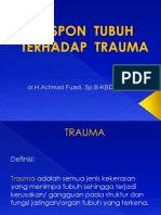 4.2. Respon Tubuh Terhadap Trauma (Dr. Fuad)