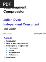 Data Segment Compression: Julian Dyke Independent Consultant