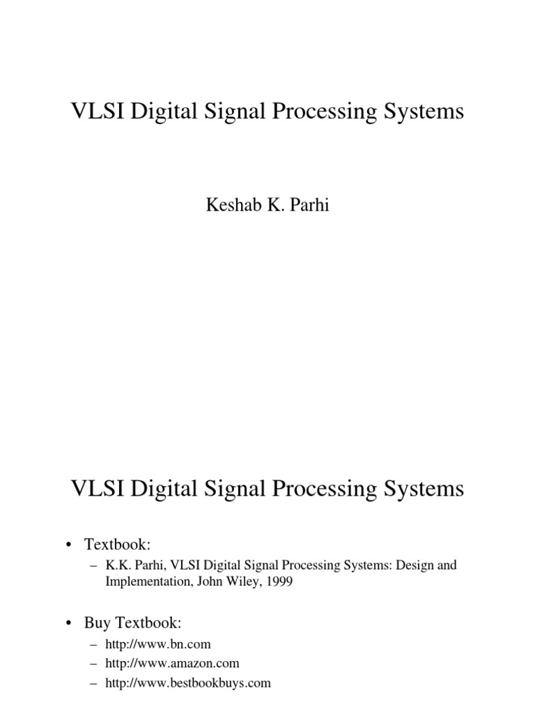 VLSI Digital Signal Processing Systems by Keshab K Parhi PDF