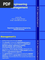 Engineering Management: Lecture by Prof. Dr. Naseer Ahmed Email: Naseer@cecos - Edu.pk