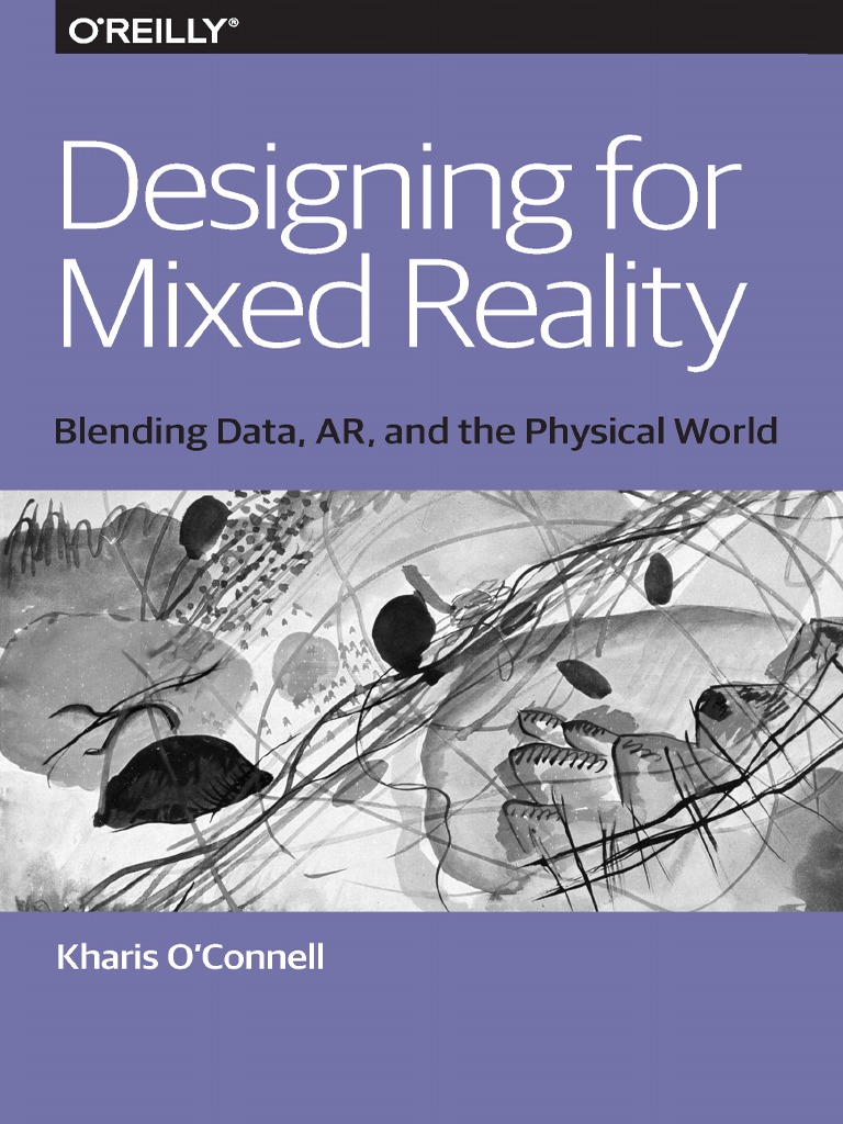 Oreilly Designing For Mixed Reality PDF