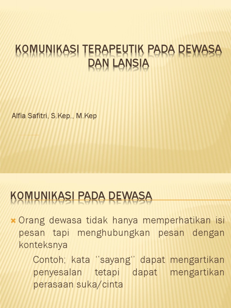 Komunikasi Terapeutik Pada Dewasa Dan Lansia
