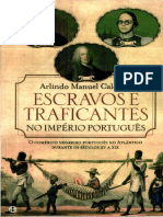 Arlindo Manuel Caldeira - Escravos e Traficantes No Império Português[Imagens Ao Final Do Volume]