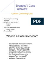 The ("Dreaded") Case Interview: Caltech Consulting Club
