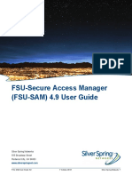 FSU-Secure Access Manager (FSU-SAM) 4.9 User Guide: Silver Spring Networks 555 Broadway Street Redwood City, CA 94063