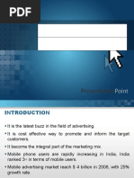 Mobile Advertising: Another Dimention in Promotion