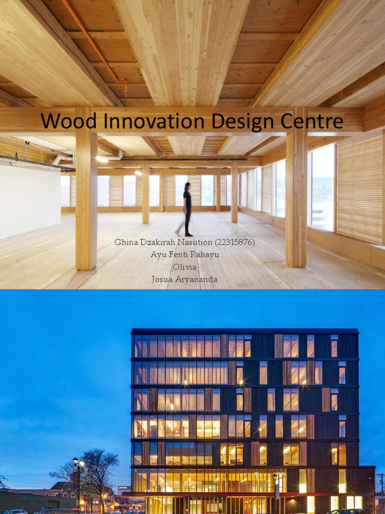 Wood Innovation Design Centre Overview | PDF | Technology & Engineering
