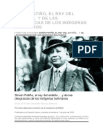 Simón Patiño, El Rey Del Estaño Y de Las Desgracias de Los Indígenas Bolivianos