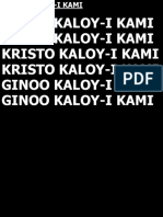 Ginoo Kaloy-I Kami Ginoo Kaloy-I Kami Kristo Kaloy-I Kami Kristo Kaloy-I Kami Ginoo Kaloy-I Kami Ginoo Kaloy-I Kami