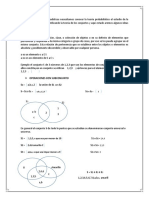 Para Estudiar La Teoría Estadísticas Necesitamos Conocer La Teoría Probabilístico El Estudio de La Probabilidad Se Simplifica Utilizando La Teoría de Los Conjuntos y Aquí Estado Aremos Algunos Ideas Básicos