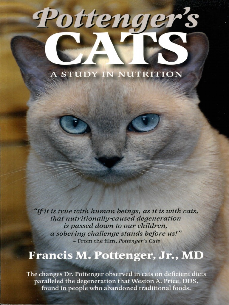 Francis M. Pottenger, JR., MD-Pottenger's Cats-Price-Pottenger ...