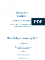 Electronics: Lecturer: Dr. Balázs Rakos