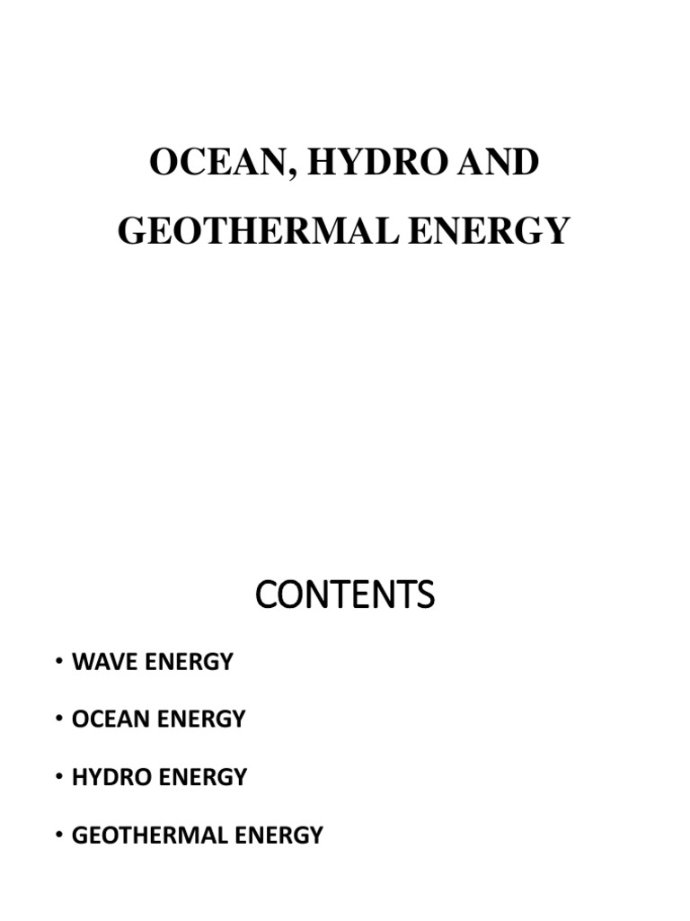 Ocean Hydro and Geothermal Energy | PDF | Tide | Energy Conversion