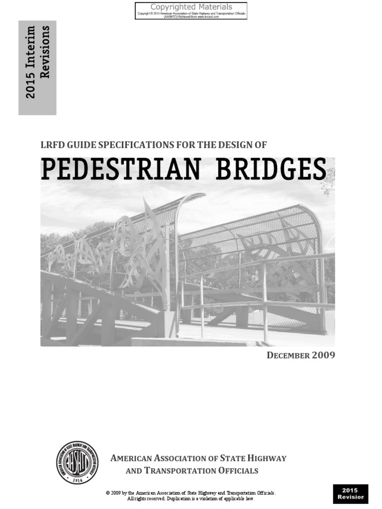 Pedestrian Bridge Design Aashto 2015 Interim Truss Structural Load