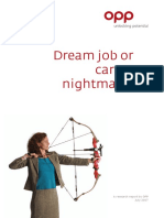 Dream Job or Career Nightmare?: A Research Report by OPP July 2007