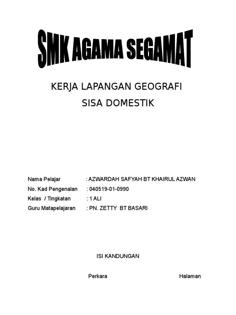 Contoh Rujukan Kerja Lapangan Geografi Tingkatan 1 Sisa Domestik