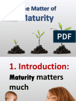 Talk 1 The Matter of Maturity