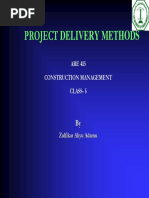 Project Delivery Methods: ARE 413 Construction Management Class-5