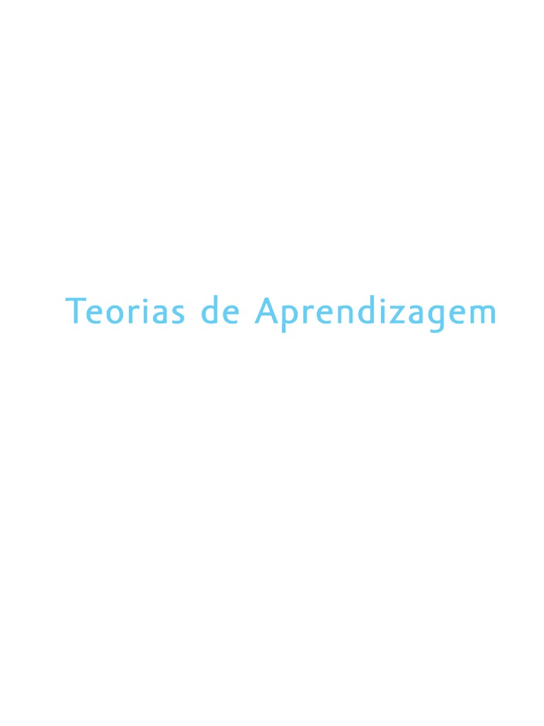 Teorias de Aprendizagem | PDF | Behaviorismo | Aprendizado