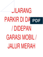 Dilarang Parkir Di Dalam