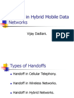 Handoff in Hybrid Mobile Data Networks: Vijay Dadlani