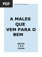 Males Que Vem Para Bem