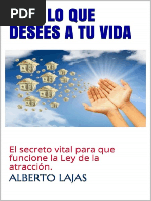 Atrae Lo Que Tu Deseesel Secreto Para Que Funcione Ciencia - 
