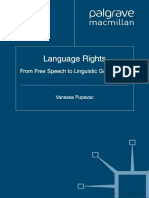 PUPAVAC, Vanessa. Language Rights, From Free Speech To Linguistic Governance