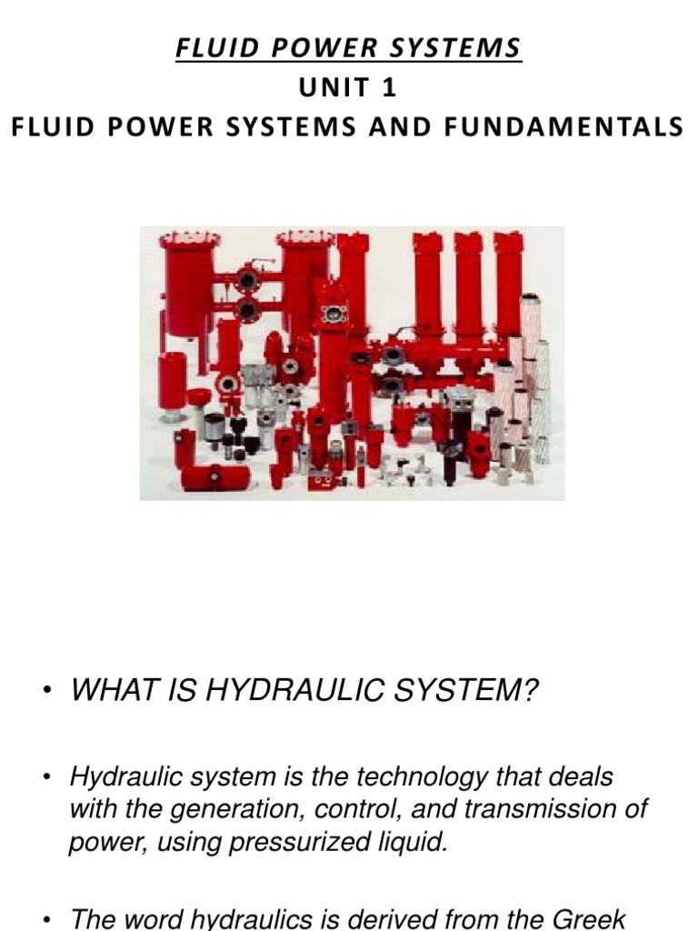 Unit 1 Introduction To Hydraulic System Valve Hydraulics