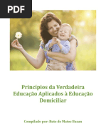 Princípios da Verdadeira Educação Aplicados à Educação Domiciliar