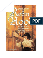 Robin Hood, La Historia Del Hombre Que Dio Vida Al Mito