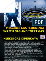 6a - Enrich Gas and Inert Gas (Miscible Gas Flooding)