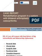 Case Report Rehabilitation Program in A Patient With Bilateral Arthroplasty For Hip Osteoarthritis