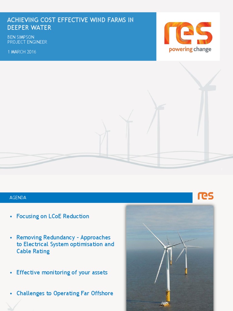 Achieving Cost Effective Wind Farms in Deeper Water Ben Simpson