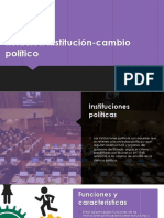 Relación Institución-Cambio Político