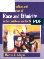 The Construction and Representation of Race and Ethnicity in The Caribbean and The World.