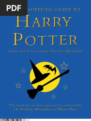 The Unofficial Guide to Harry Potter Facts and Trivia Every Fan Should Know