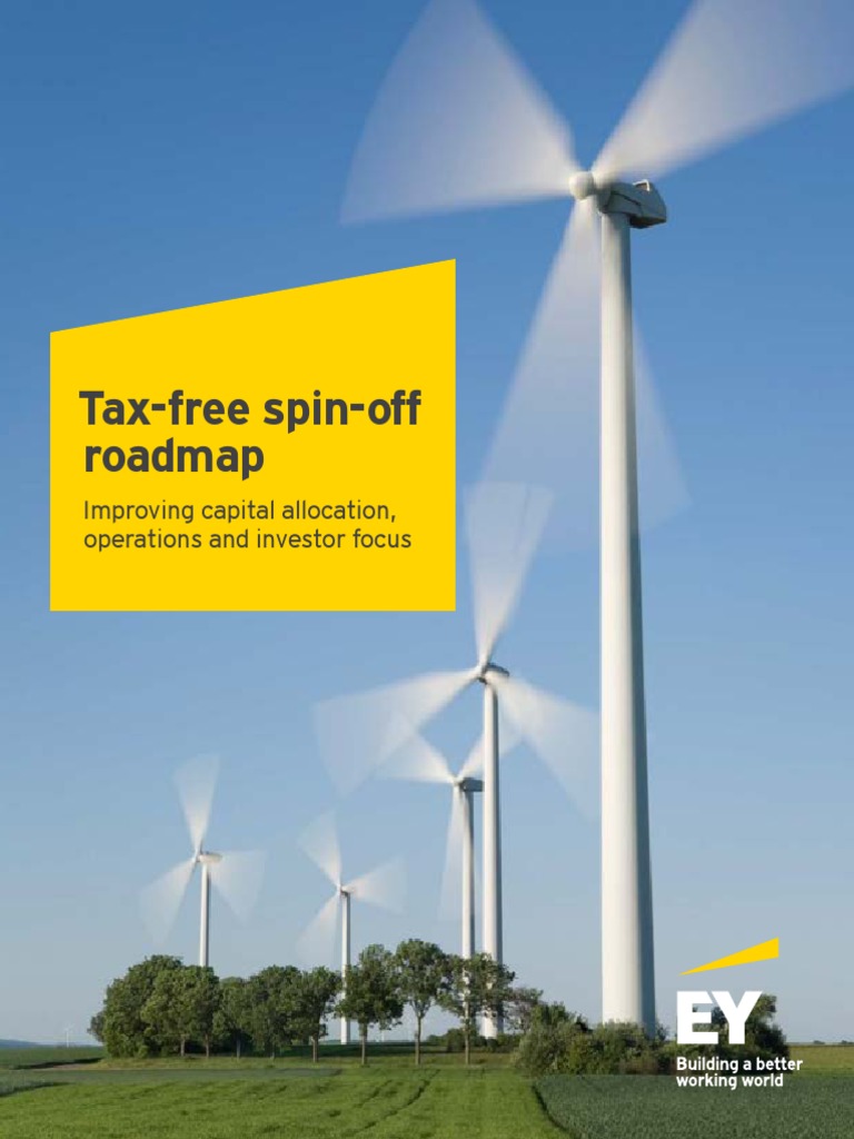 EY Tax Free Spin Off Roadmap Capital Structure Stocks