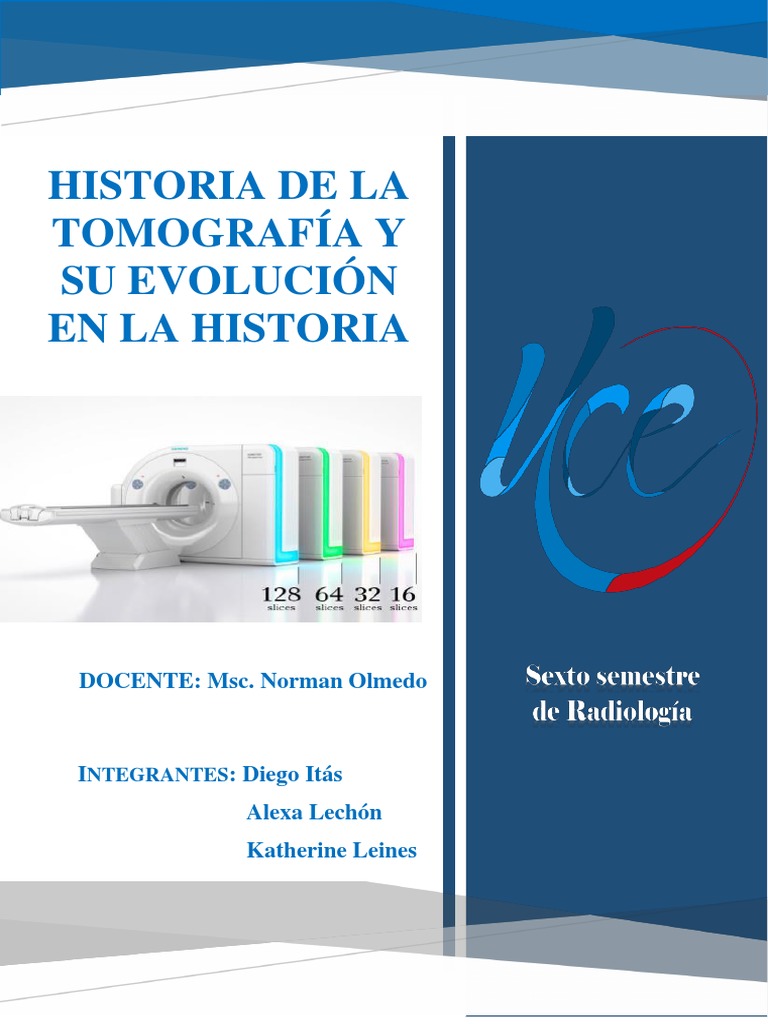Historia y Evolucion Tomografia Escaneo TC Rayos x