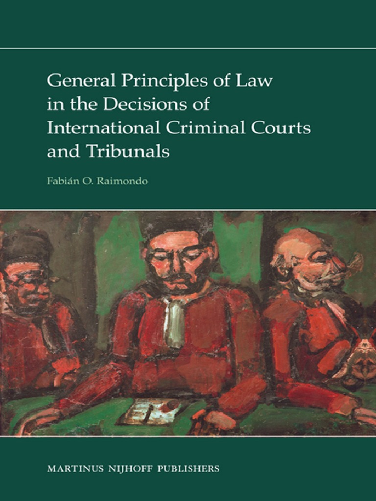 Fabian O. Raimondo-General Principles of Law in The Decisions of ...