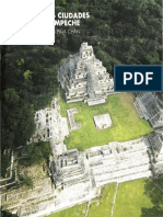 Las Grandes Cuidades Mayas de Campeche