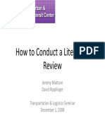 How To Conduct A Literature Review: Jeremy Mattson David Ripplinger Transportation & Logistics Seminar December 1, 2008