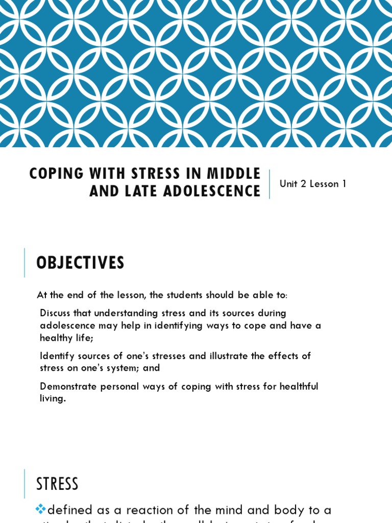 Unit 2 Lesson 1 Coping With Stress in Middle and Late Adolescence-2 ...
