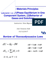 CE 500: Materials Principles Lecture 13: (1) Phase Equilibrium in One Component System, (2) Behavior of Gases and Solutions