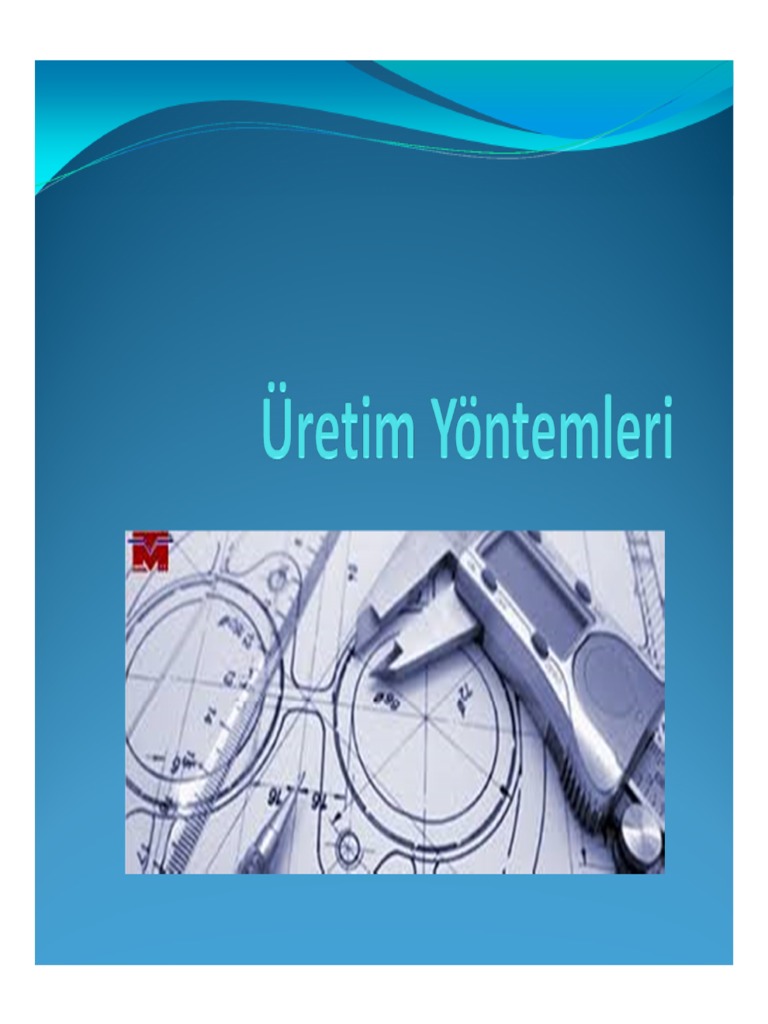 04 Uretim Yontemleri PDF | PDF